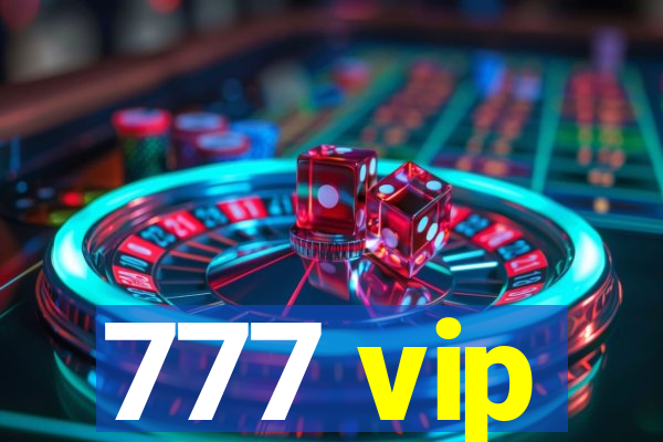 777 vip